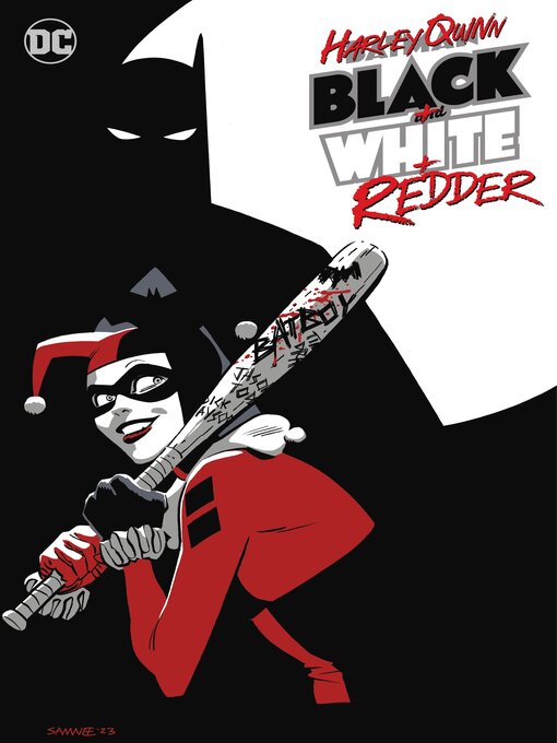 Title details for Harley Quinn: Black + White + Redder (2023) by Chip Zdarsky - Wait list